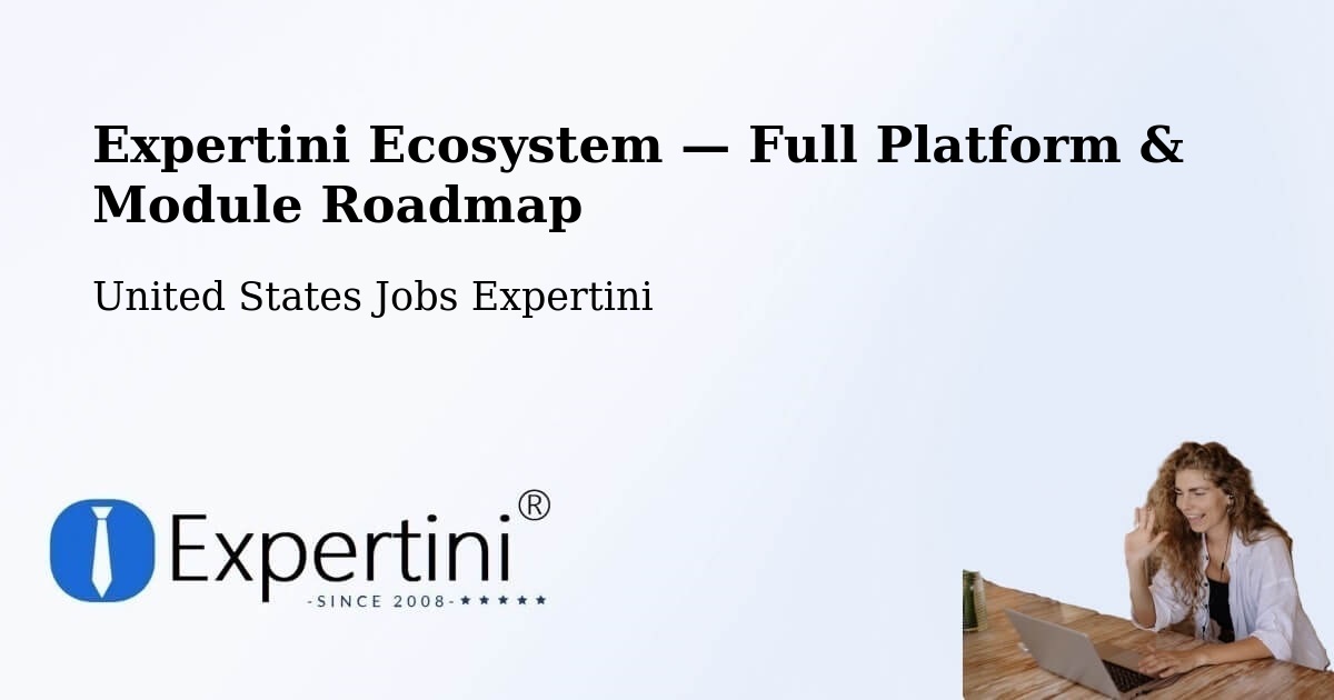 Expertini Ecosystem — Full Platform & Module Roadmap – Darien